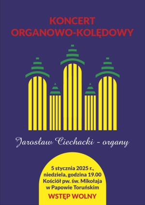 Zapraszamy na koncert organowo - kolędowy