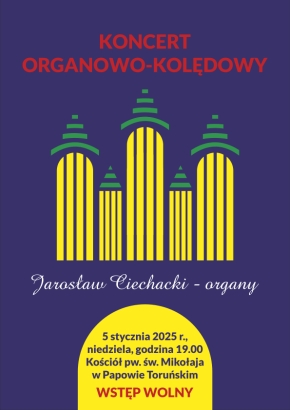 Zapraszamy na koncert organowo - kolędowy
