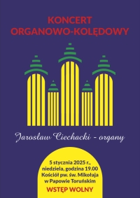 Zapraszamy na koncert organowo - kolędowy